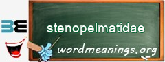 WordMeaning blackboard for stenopelmatidae